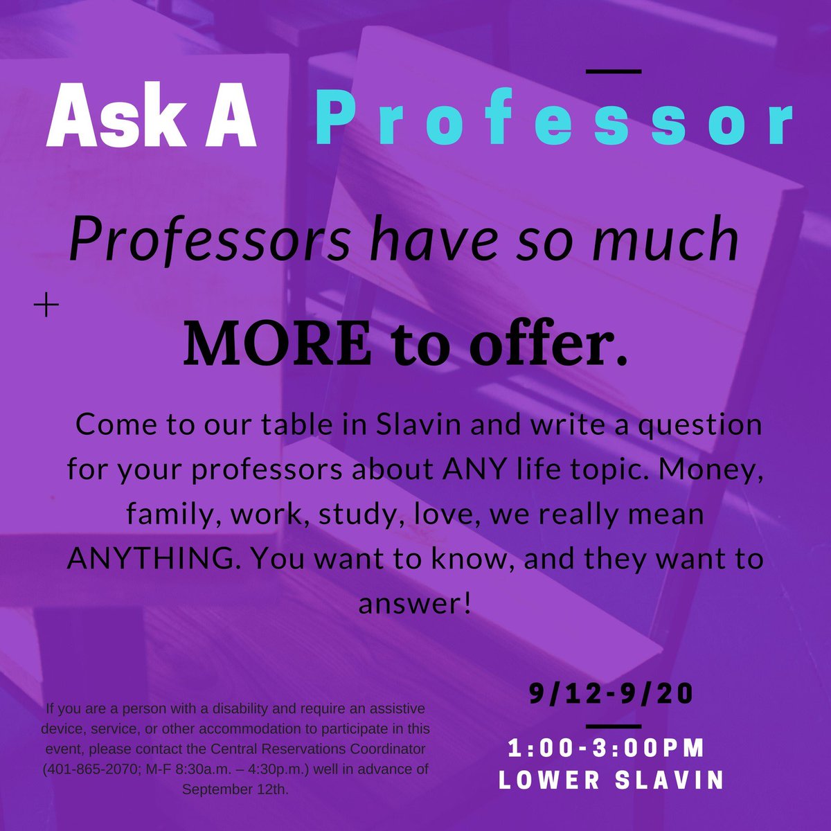 PCAnscombe's tweet image. Only a few more days left for Ask A Professor! We&apos;ll be in lower Slavin today through Wednesday from 1-3. Don&apos;t forget to stop by!