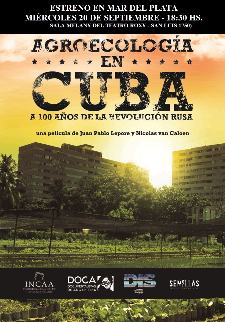 semillandomdp's tweet photo. #ESTRENO  en #MardelPlata de "Agroecología en Cuba", documental del Colectivo Semillas @Semillasvision #Miercoles  20,  y #Domingo  24 https://t.co/aMWemEkBlG