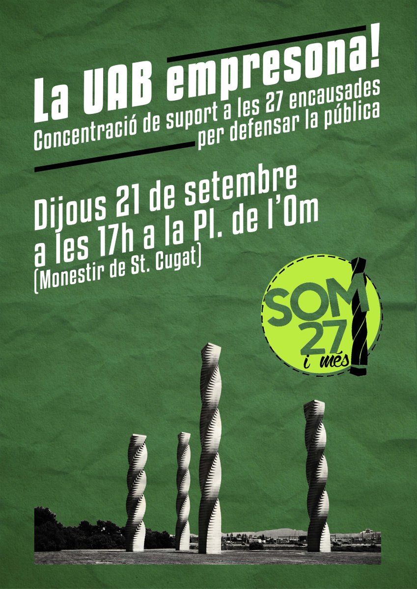 ¡LA UAB EMPRESONA! 
DEFENSAR ELS DRETS NO ÉS CAP DELICTE! Ens veiem dijous a Sant Cugat!