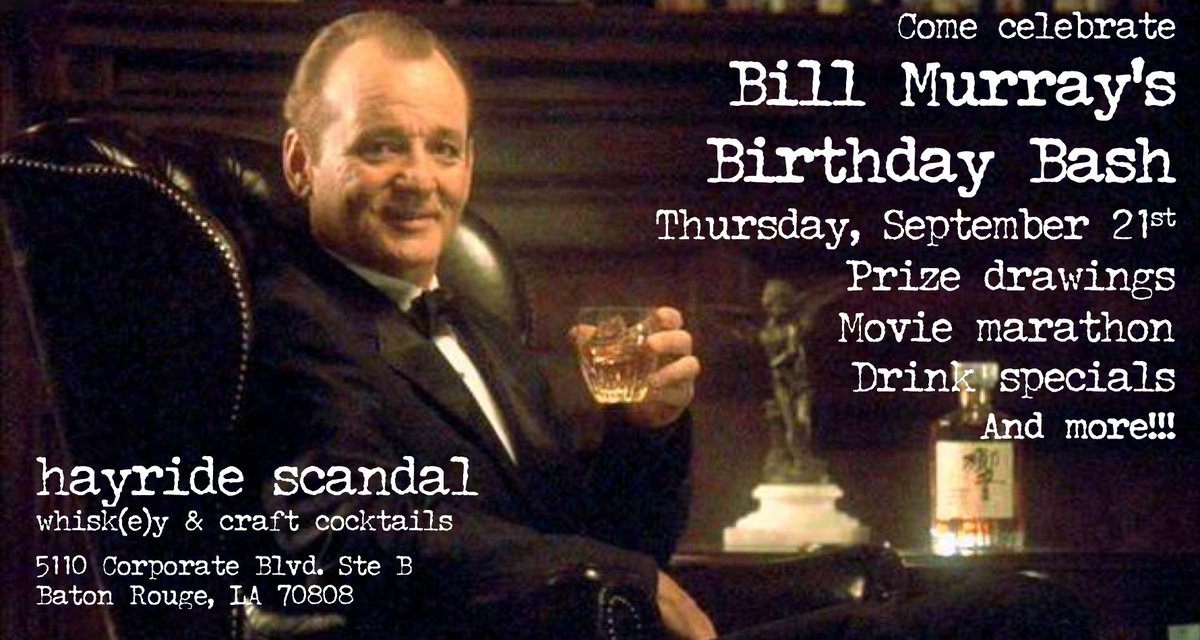 hayridescandal's tweet photo. #BillMurray #HayrideScandal #Whiskey #Cocktails #FunTimes #BatonRouge #HeIsInvited #GeauxBR #225Magazine #DIGBR https://t.co/x4fK9zP7EP
