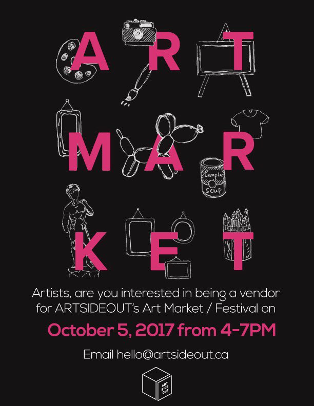ARTSIDEOUT's tweet photo. Wanna SELL your paintings, prints, stickers, pins, or anything art related? Be a vendor at our Art Market! Msg hello@artsideout.ca #ASO2017 https://t.co/gLufqFZyzI