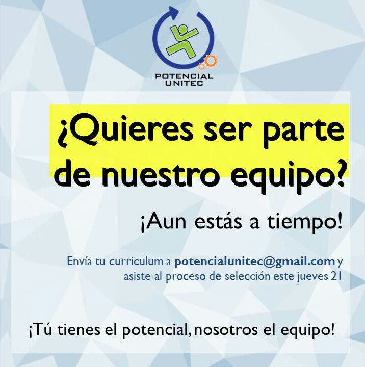 PotencialUNITEC's tweet photo. ¡Aun estás a tiempo de unirte a nuestro equipo! Envíanos tu curriculum y asiste a la selección este jueves 21, aula 12A, 1:00pm @UNITECVE https://t.co/iN62P0MrNl