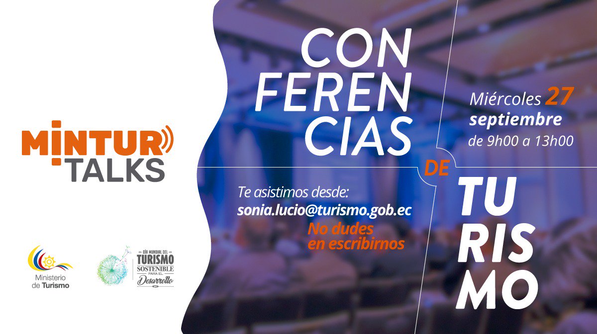 Por el #DíaMundialDelTurismo <a href="/TurismoEc/">Viceministerio de Turismo Ecuador 🇪🇨</a> desarrollará una serie de conferencias denominadas #MinturTalks. Inscríbete  bit.ly/2hck4hp