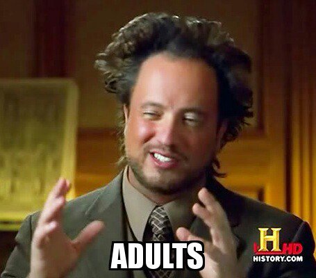 *something doesn't go according to plan*

Me: