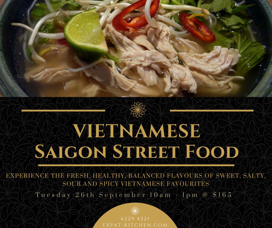 Expat_Kitchen's tweet image. Go Vietnamese and spice up your dinners... #focusclasses #saigonstreetfood #vietnamese #expatkitchensg #cookingschool