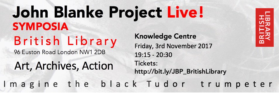 #JohnBlankeProject Live! - Art, Archives, Action - @britishlibrary - an evening with John Blanke - 3rd Nov book bit.ly/JBP_BritishLib…