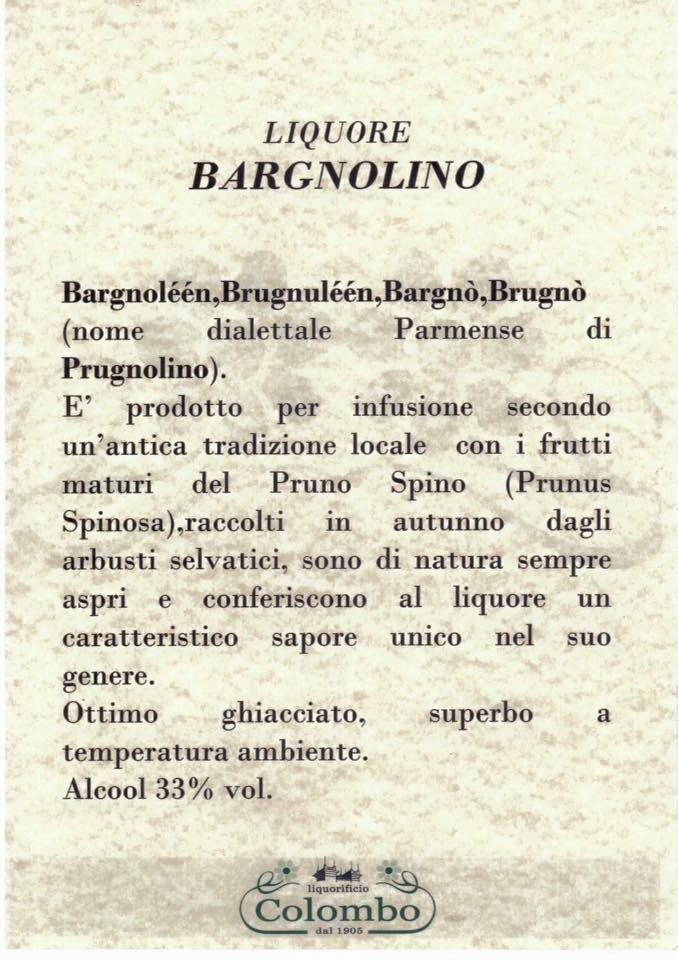Liquorificio Colombo Auf Twitter Bargnolino Liquore Tipico Di Parma Nome D Origine Dialettale Bargnoleen Prugnolino Drapes O Blackthorns