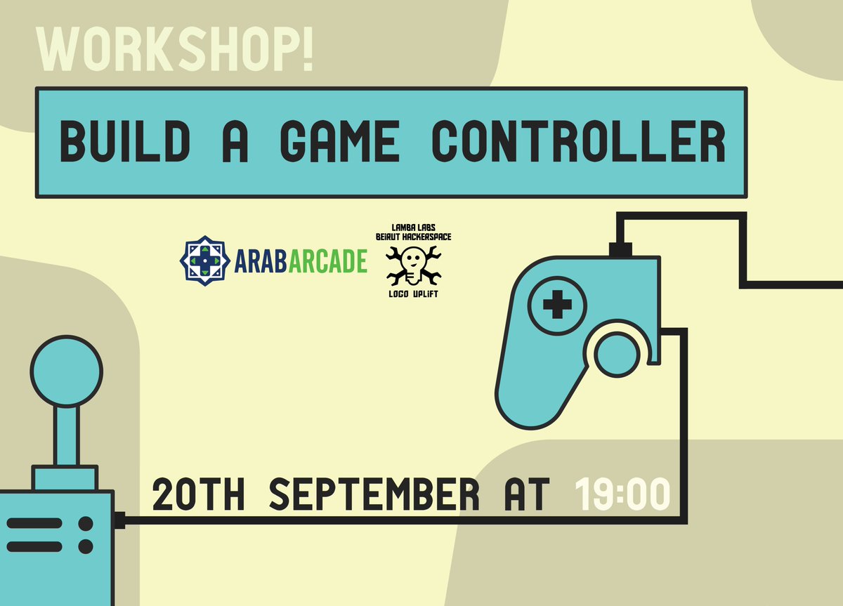 ArabArcade's tweet image. Hello! Don't forget the Build a Game Controller workshop at @LambaLabs is tomorrow at 7 PM! We wanna see you there!