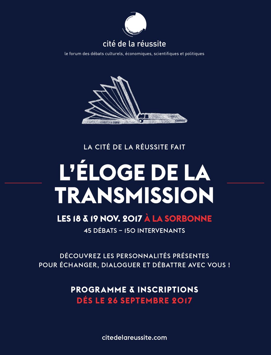 Éloge de la #Transmission les 18 &amp; 19 nov 2017, à la #Sorbonne. Programme &amp; inscriptions le 26 septembre citedelareussite.com