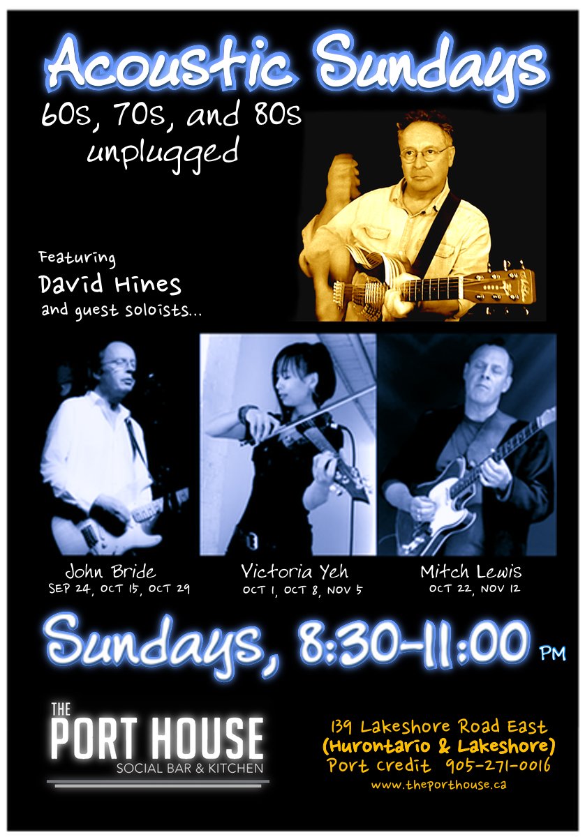 #AcousticSunday 60s, 70s and 80s #unplugged - Featuring - David Hines and Guest soloists - #ThePortHouse #Mississauga #PortCredit #nightclub