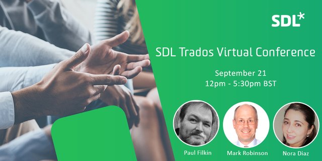 SDL_DavidM's tweet photo. Get SDL Trados Studio tips and tricks during this FREE Virtual Conference. Register today. #xl8 https://t.co/xbuqs8qGwm via @sdltrados https://t.co/77sOwgbfQF