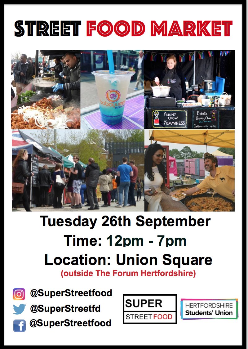 We are Super Excited to be back <a href="/uniofherts/">University of Hertfordshire</a> with @hertssu Come and celebrate the start of term with #StreetFood and Live Entertainment.
