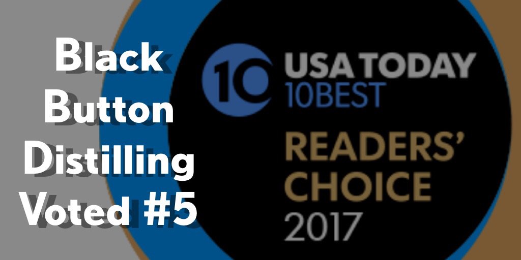 BlackButton149's tweet photo. Thank you everyone who voted. Black Button was once again named 1 of the top 10 Craft Distilleries in the USA by USA Today 3 years running. https://t.co/6n2iRiDSLu