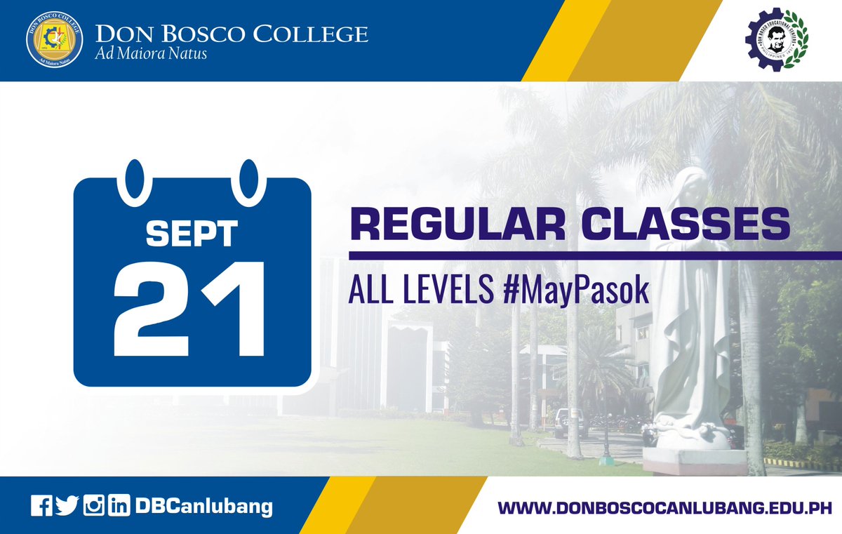 dbcanlubang's tweet photo. DBC ADVISORY:  For Don Bosco College - Canlubang, September 21, 2017 is declared as regular office work and classes at all levels. #MayPasok https://t.co/xurnZOBEts