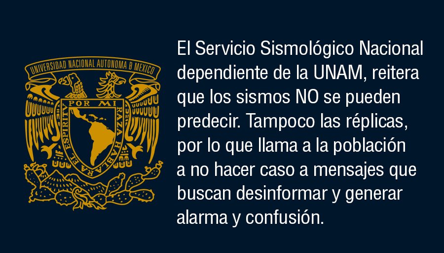 UNAM_MX's tweet image. Los sismos y las réplicas no se pueden predecir: @SSNMexico
