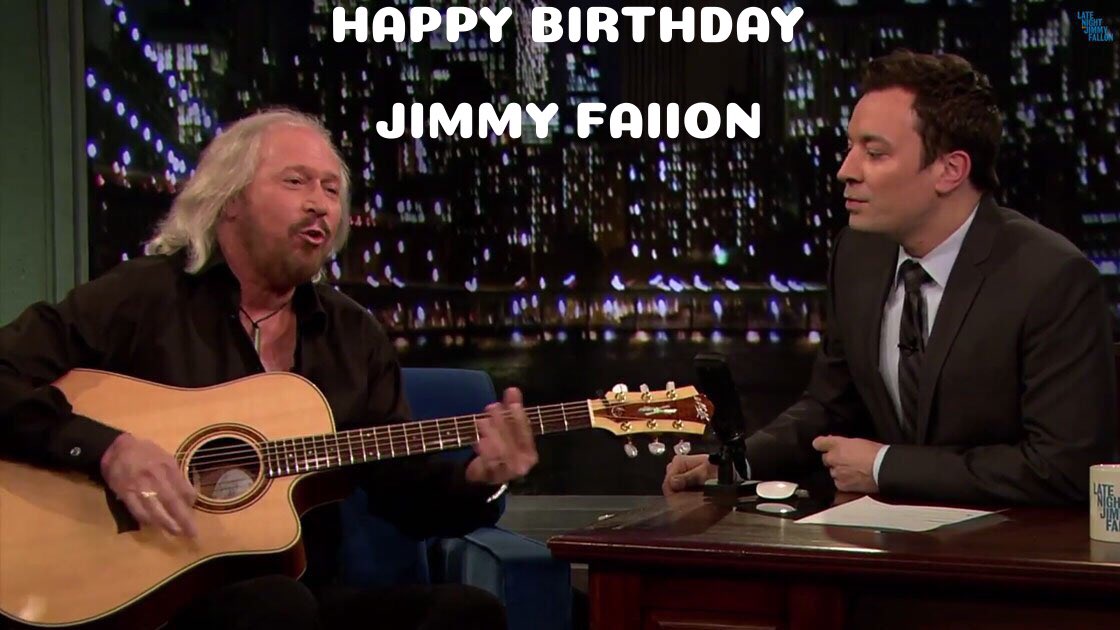 HAPPY BIRTHDAY JIMMY FALLON.   