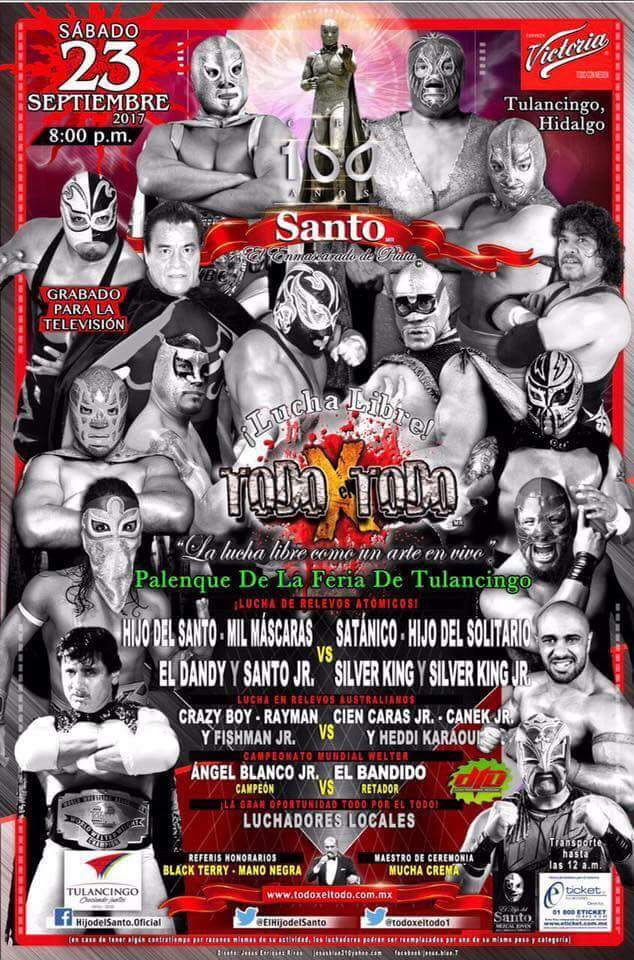 100 Años del Santo en Tulancingo 
#HijodelSanto
#EstrellasdelRingpresente