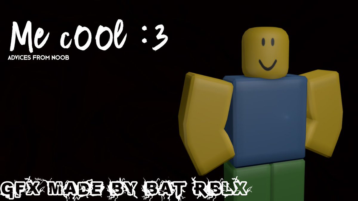 Bat Rblx Batrblx2007 Twitter Roblox Noob Bat Roblox Noob Bat Bat Rblx Batrblx2007 Twitter