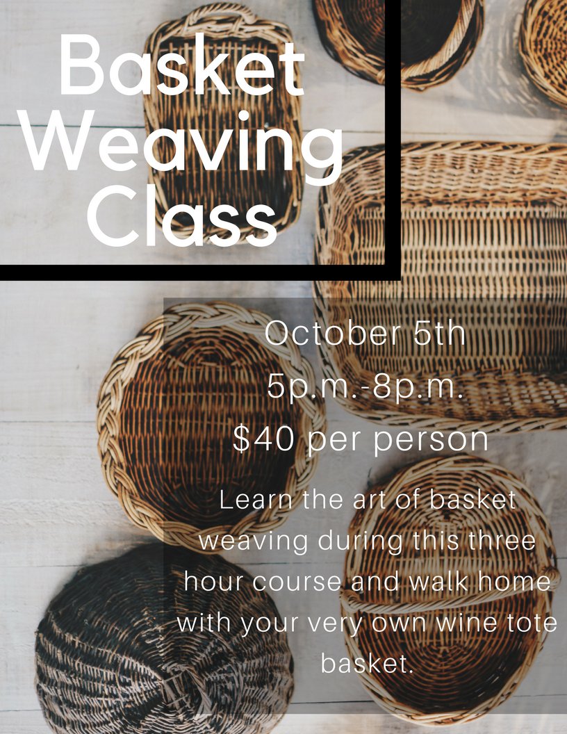 Crafty Corner, Basket Weaving Class.  Oct. 5, all material included to make a one bottle wine carrier basket.   Classes are limited to 15