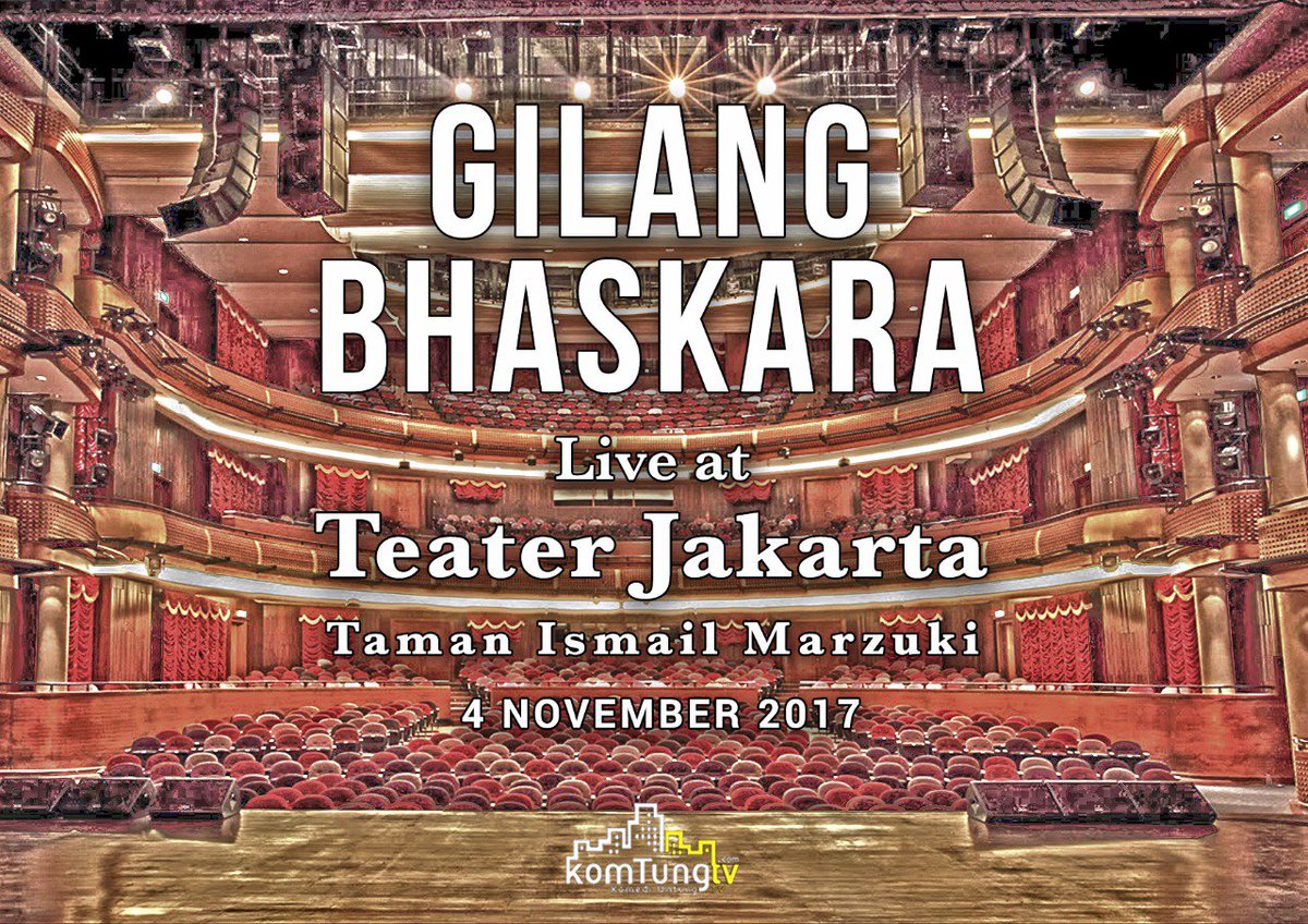4 NOV! | SUC Special <a href="/gilbhas/">Gilang Bhaskara 🇮🇩</a> | Teater Jakarta TIM | Opener: Marshel, Guzman &amp; Mukti.

Tiket: komtungtv.com #GilbhasTeaterJakarta
