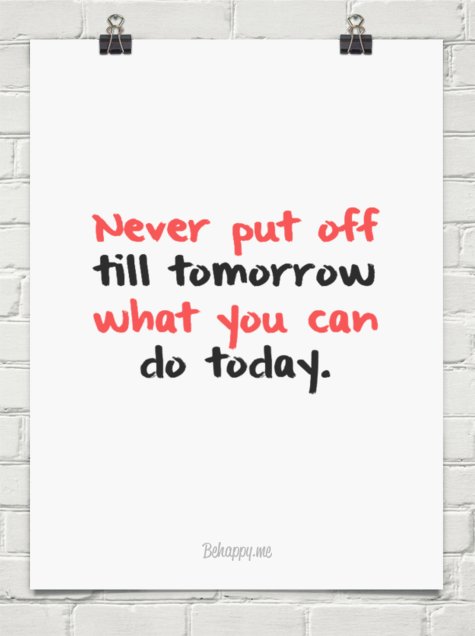 ESE_DABD's tweet photo. Never put off till tomorrow what you can do today. #WiseWordWednesday #WednesdayWisdom #wednesdaymotivation https://t.co/LWsbBWtigt