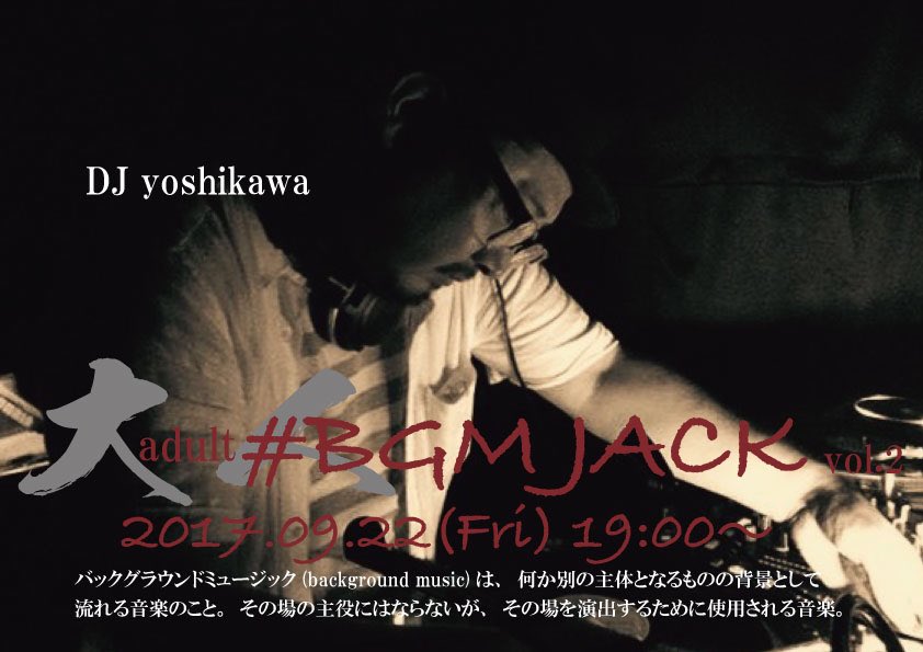 asmart20141's tweet photo. 『大人(adult) #BGMJACK』

☆9月22日(金)

☆19:00〜

☆ASARI's CAFE

☆DJ yoshikawa

↓
https://t.co/LJb5JgG0Si https://t.co/3jGGWNbzqo