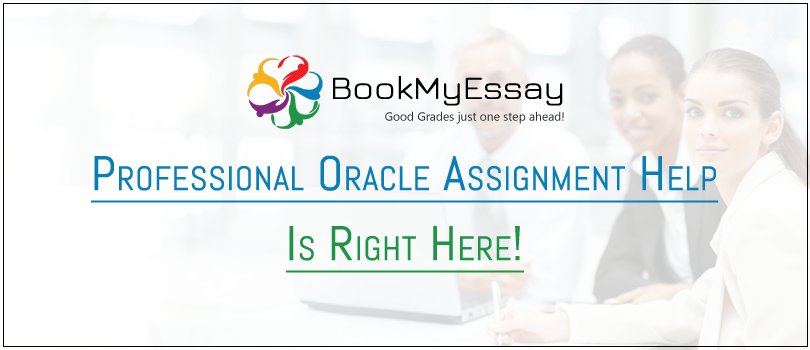 Book_My_Essay's tweet image. Professional #OracleAssignmentHelp Is Right Here! at #BookMyEssay | #PlagiarismFreeWork, #AffordablePrice | goo.gl/NUzB25