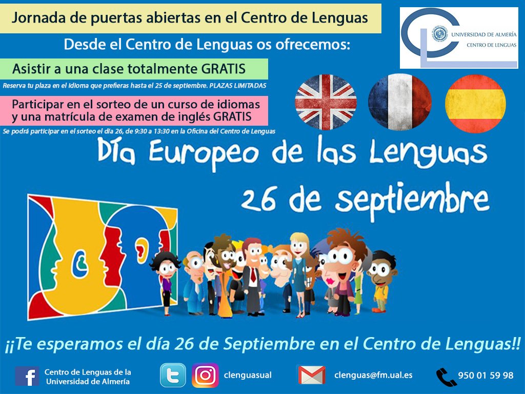 26/Septiembre. DÍA EUROPEO DE LAS LENGUAS. <a href="/clenguasual/">Centro de Lenguas UAL</a> ofrece:
clases GRATIS y sorteos de un curso de idiomas y un examen UAL B1.<a href="/ualmeria/">Universidad de Almería</a>
