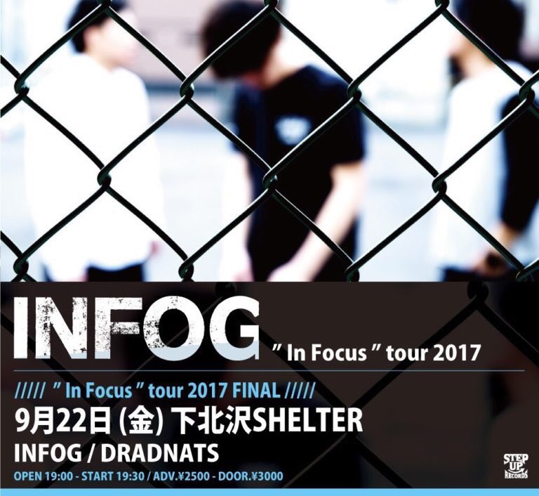 infog_official's tweet photo. 【ついに!!】#INFOG
In Focus Tour ファイナルまで
あと1日！！
9/22 下北沢SHELTER 19時30スタートです！待ってます！

※メール予約の受付は21日までとなりますので予めご了承ください
https://t.co/M00bwYfd46 https://t.co/GAEgCBpjPg