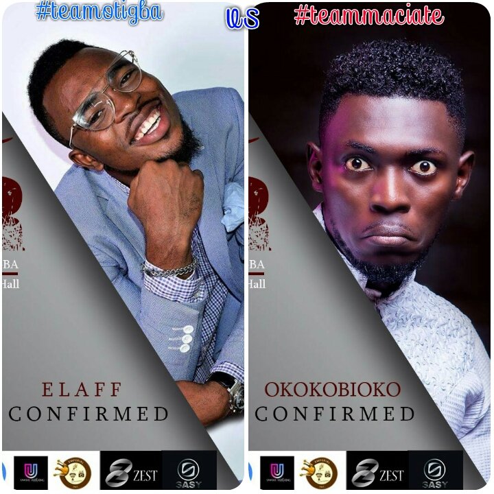 iamotigba_1's tweet photo. Elaff and Okokobioko who go win? 😂😂😂😂 come and see them battle, 29th of September #5cefdis regular #10VIP 
@iamokokobioko @elaff https://t.co/E15txzl98e