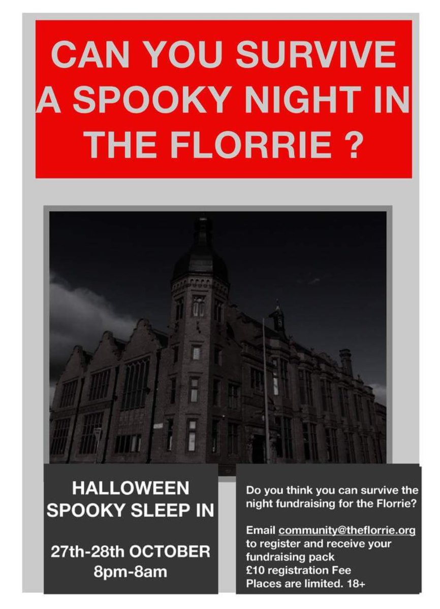 TheFlorrie's tweet photo. Can you survive a night in the Florrie? 
Florrie Spooky Sleep In 
Email: Community@theflorrie.org for your sponsorship pack. Please RT https://t.co/HrNN2AIPjG