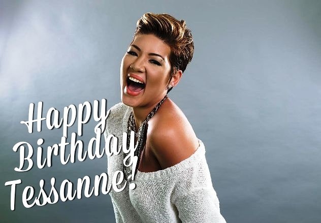 Join us in singing HAPPY BIRTHDAY to our  Have a happy birthday Tessanne Chin! 