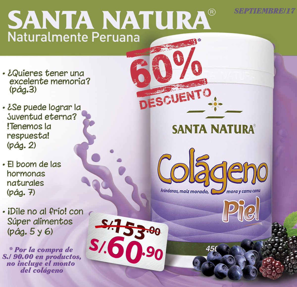 ¡COLÁGENO PIEL en OFERTA! Con 60% de descuento al comprar S/.90 en productos Santa Natura. Lo mejor para tu piel, cabello y uñas.