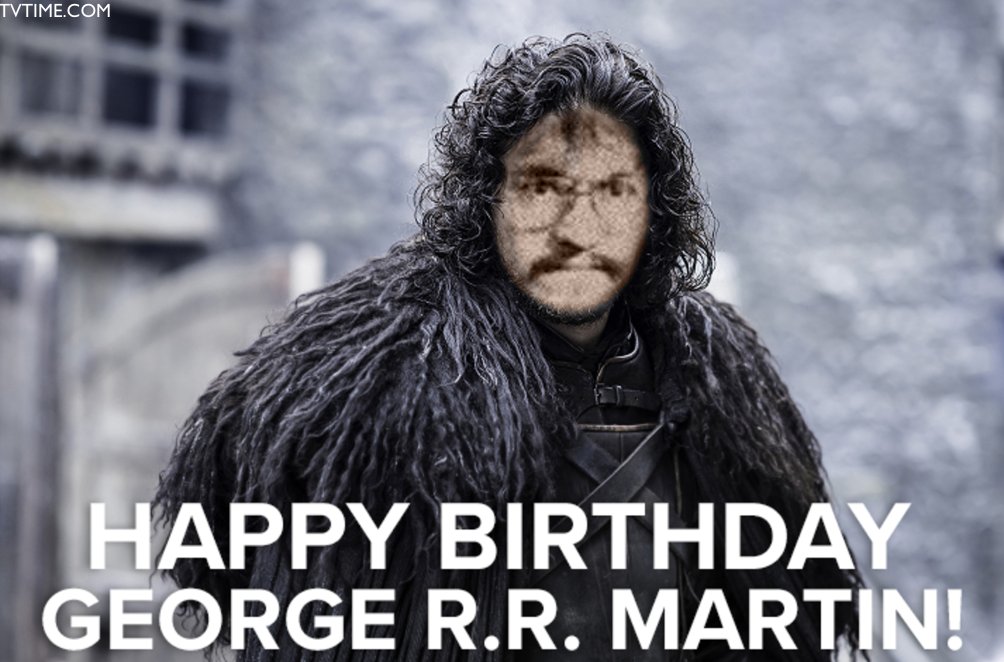 Happy Birthday George RR Martin!

You really did look like Jon Snow  