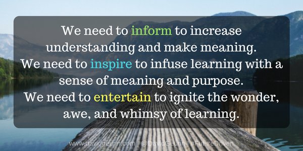 DavidGeurin's tweet photo. {New Post} Does Your Classroom Inform, Inspire, and Entertain? https://t.co/PI8JDOO4ld #edchat #FutureDriven #tlap https://t.co/rApEUp1vQX