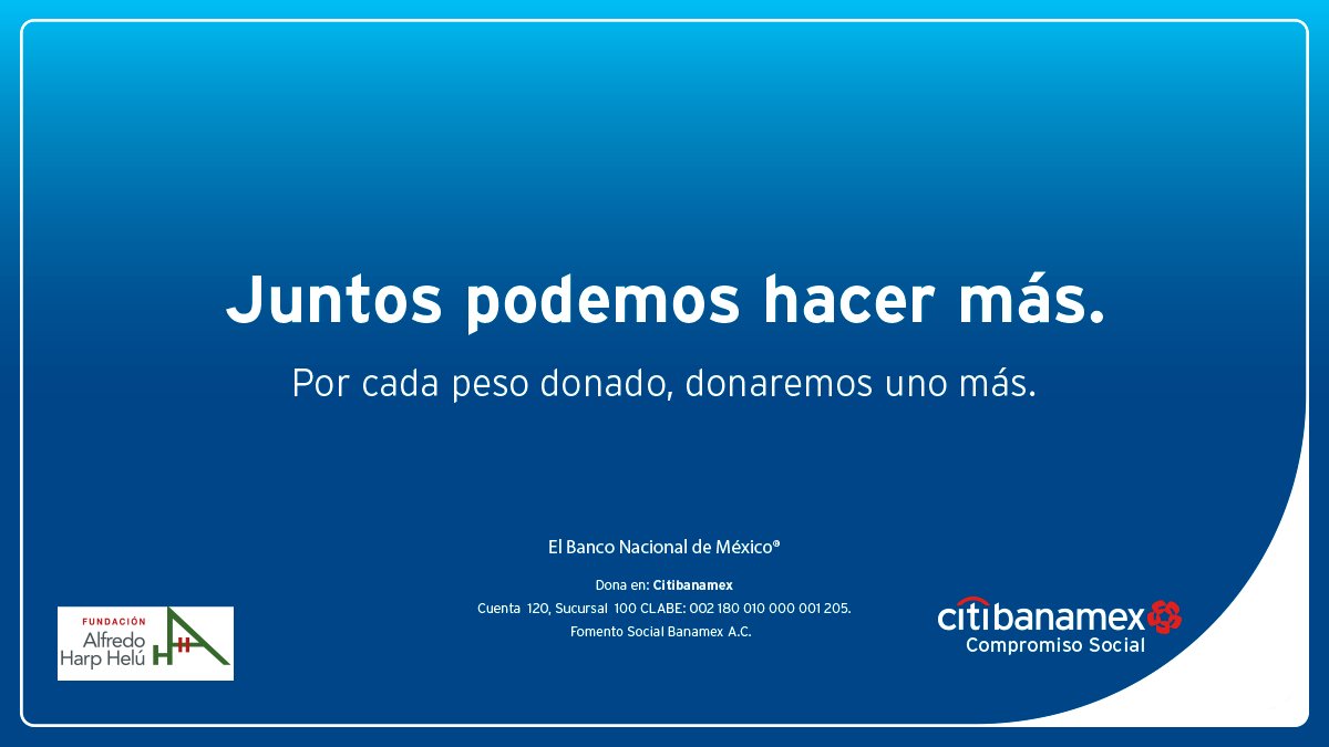 Donativos a la cta 120 suc 100, en apoyo a los afectados del sismo del 19 de Sep. #ElBancoNacionalDeMéxico.