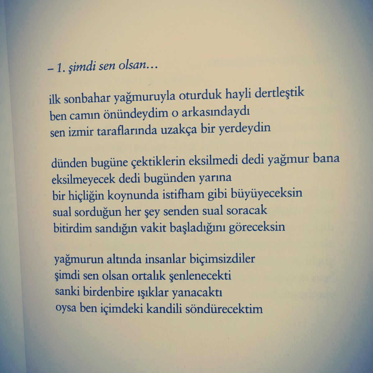 Bugün nereden de buldum bu şiiri...