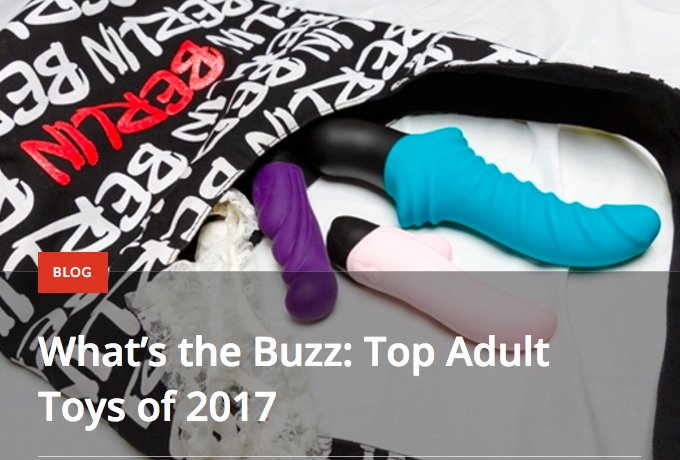 NEW BLOG: Find out which #sextoys (https://t.co/5HN3p40ioq) are topping bestseller charts in 2017! https://t