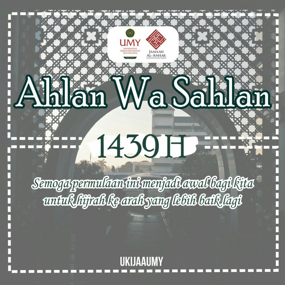 ukijaaumy's tweet photo. Semoga hari ini menjadi titik di mana kita akan menjadi manusia yang lebih baik lagi
#1439H #UKIJAA #UMY #FSLDK https://t.co/JK9dVC8Kom