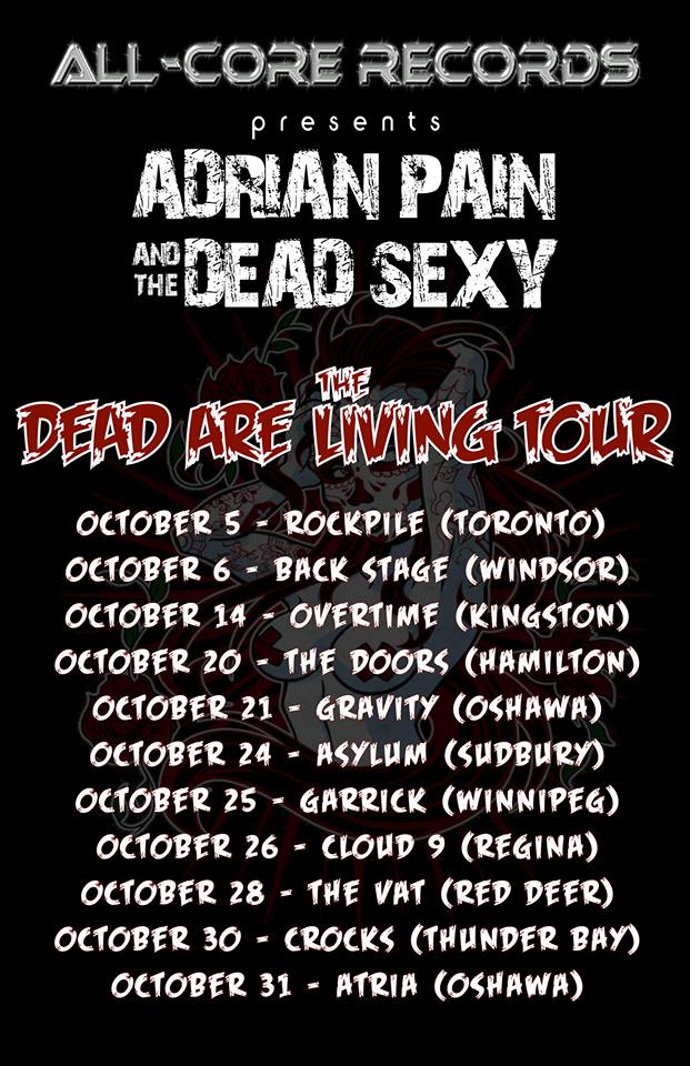 AdrianPain's tweet photo. @AllCoreRecords presents: #TheDeadAreLivingTour @AdrianPain &amp; @TheDeadSexy @DawnVally @CTCxOfficial @furnacerocks @PastTheVerge @goclymatree https://t.co/8LQAxkRupI