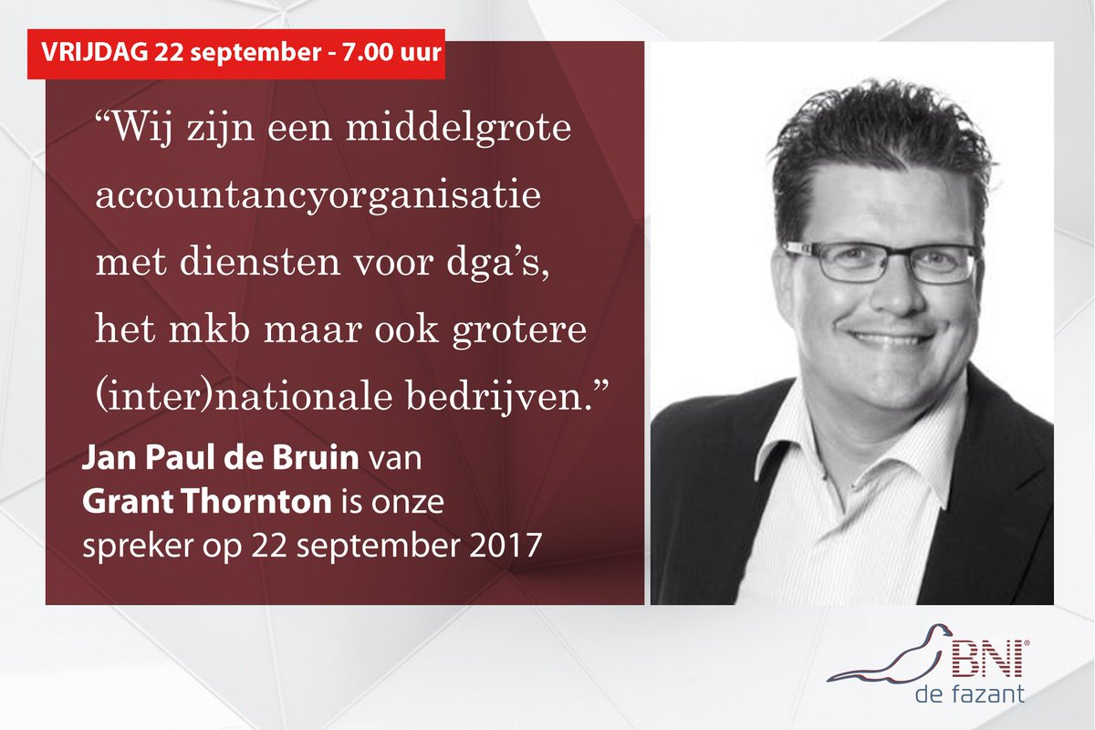 bnifazant's tweet photo. Vrijdag spreekt @JanPauldeBruin bij BNI De Fazant. We beginnen om 7:00 uur. Kom je ook? https://t.co/XEgkpVMjm6 https://t.co/6CjFGpUqzo