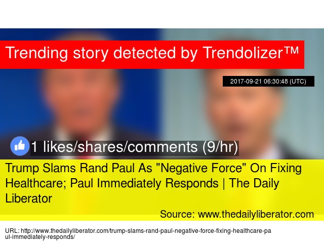 RandPaulizer's tweet image. Trump Slams #RandPaul As "#NegativeForce" On Fixing Healthcare; Paul Immediately Responds | The Daily... randpaul.trendolizer.com/2017/09/trump-…