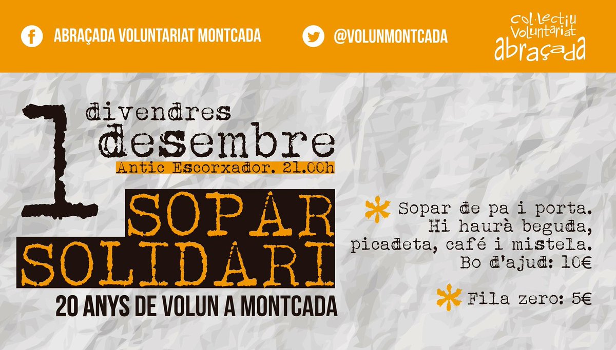 VolunMontcada's tweet photo. SOPAR SOLIDARI!! Divendres, 01/12!! 20 anys de volun a Montcada!! https://t.co/GQY05E0pZV #compartiu #aOctubreElsTiquets https://t.co/xyE9PhXgas