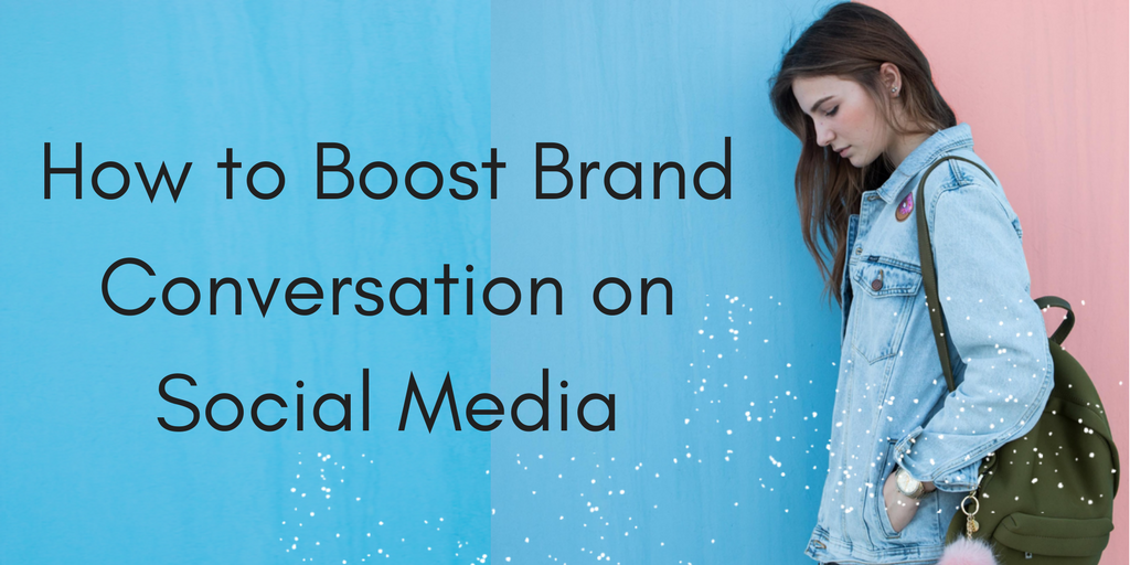 How to Boost Brand Conversation on Social Media dlvr.it/PpTHMp