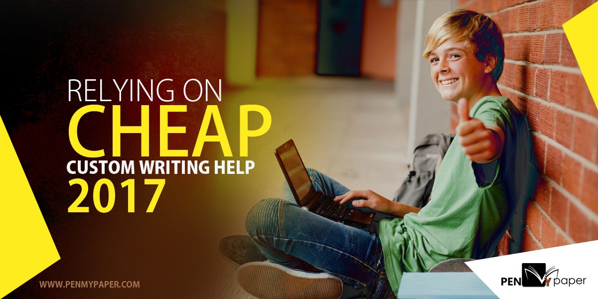 penmypaper's tweet image. Relying on Cheap #CustomWritingHelp 2017  goo.gl/wmrVSs
#customessay #customessayservice #customessaypapers  #customwritingservice