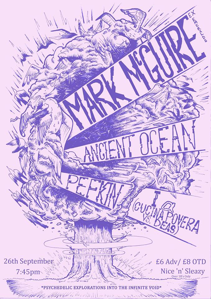Tonight: 
Mark McGuire Music + Ancient Ocean + Pefkin + I a
7.30pm - £6 adv / £8 otd