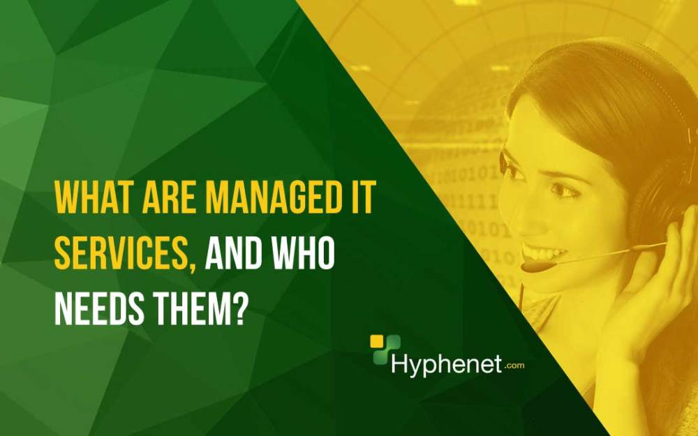 What are Managed IT Services, and Who Needs them? #Smallbiz #RT