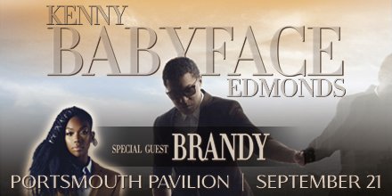 IMGoing (@imgoingevents) on Twitter photo .<a href="/KennyEdmonds/">Kenny Edmonds</a> & <a href="/4everBrandy/">b r a n d y</a> tonight at @portsvapavilion! Get your tickets here: bit.ly/2tySzDv .<a href="/KennyEdmonds/">Kenny Edmonds</a> & <a href="/4everBrandy/">b r a n d y</a> tonight at @portsvapavilion! Get your tickets here: bit.ly/2tySzDv