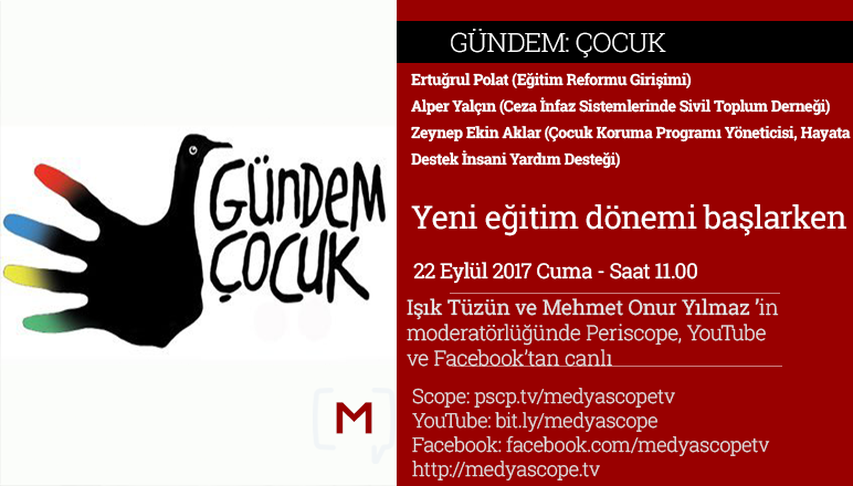<a href="/Medyascopetv/">Medyascope (yedek hesap)</a> Gündem Çocuk Programı’nda çocuk mahpusların eğitim hakkını konuşacağız!
#GündemimizÇocuk! 
hapistecocuk.wordpress.com/2017/09/21/med…