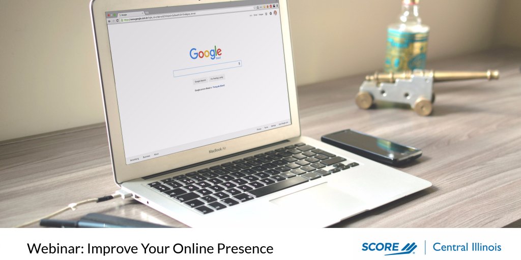 WEBINAR 9/28 - Improve Your Online Presence to Attract More Customers. Register Now bit.ly/2wvJNLV #SCOREsmallbiz
